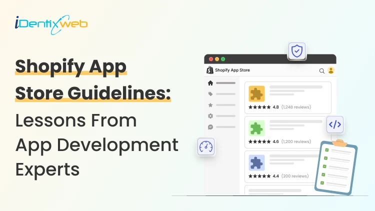 Shopify App Store Guidelines: Lessons for Merchants Building an App